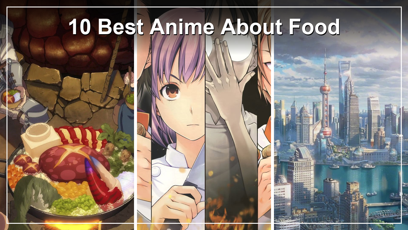 10 Best Anime About Food & Cooking: Where to Stream Them in the US (2026)