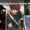 10 Best Live-Action Anime Movies from Japan: Where to Stream Them in the US (2026)